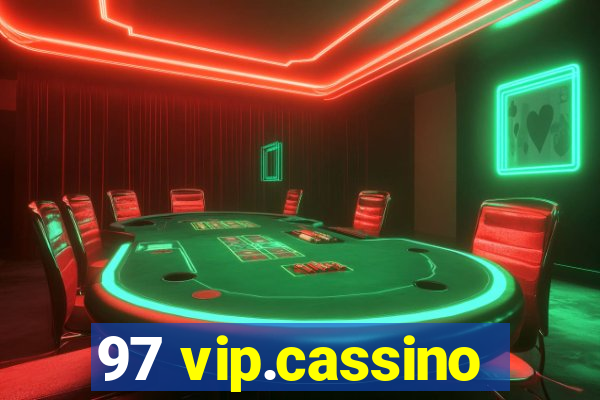 97 vip.cassino